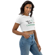 Load image into Gallery viewer, Better with CASSmates Organic Crop Top