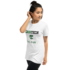 Cass Tech - THIS IS US (Unisex SS T-Shirt)