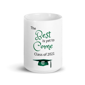 The Best Is Yet - 2021 - White Graduation Glossy Mug
